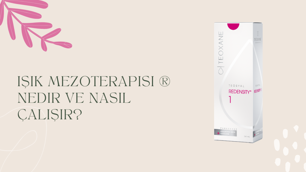 Işık Mezoterapisi ®️ Nedir ve Nasıl Çalışır?